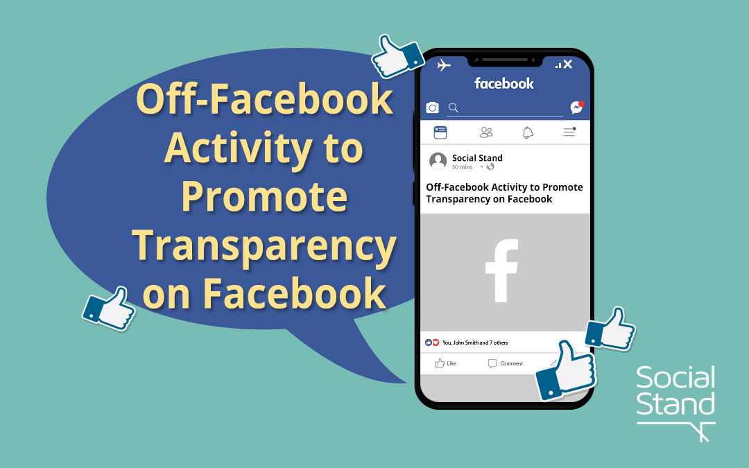Off-Facebook Activity to Promote Transparency on Facebook