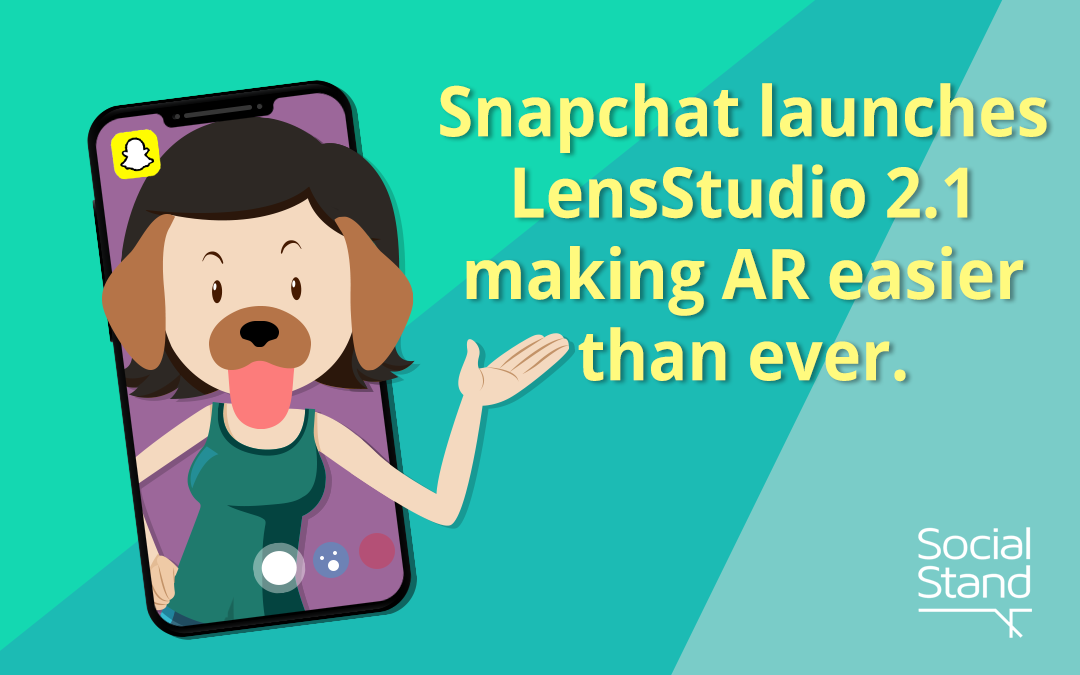 Snapchat launches LensStudio 2.1 making AR easier than ever