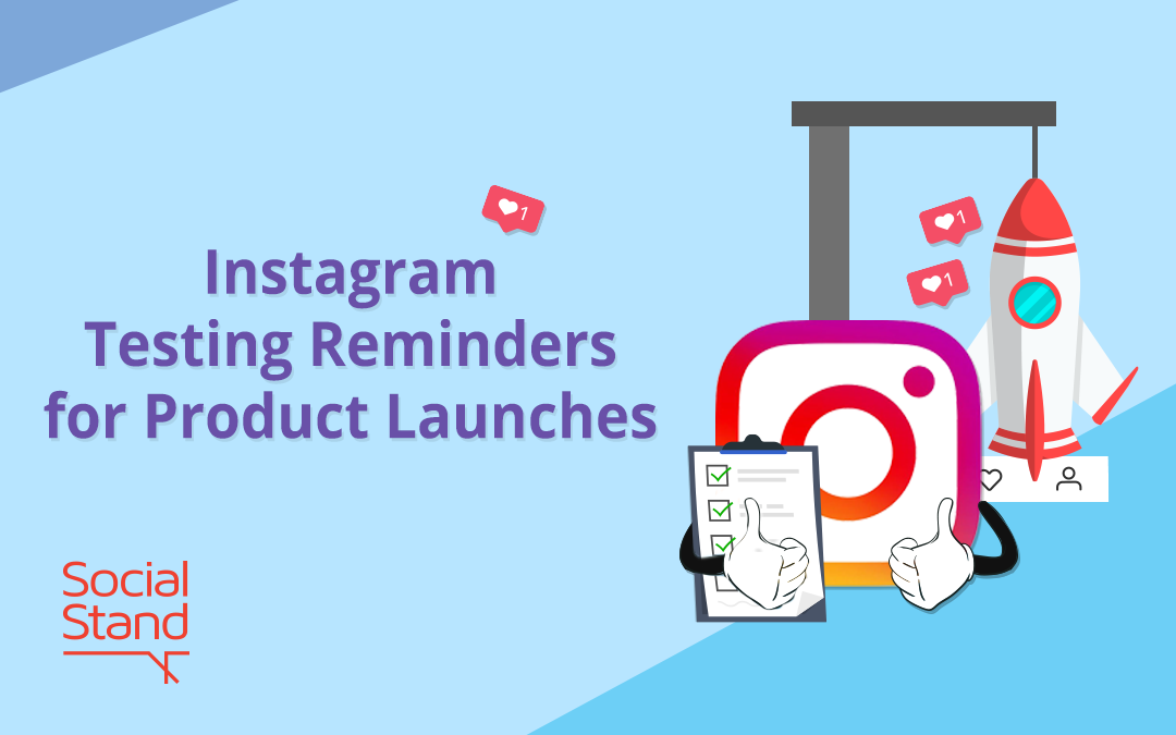 Instagram Testing Reminders for Product Launches