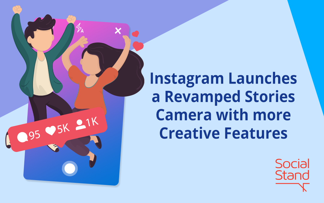 Instagram Launches a Revamped Stories Camera with More Creative Features