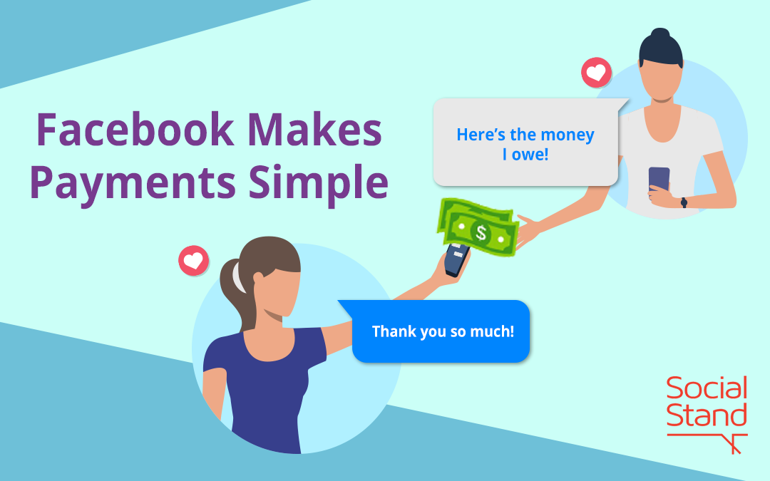 Facebook Makes Payments Simple