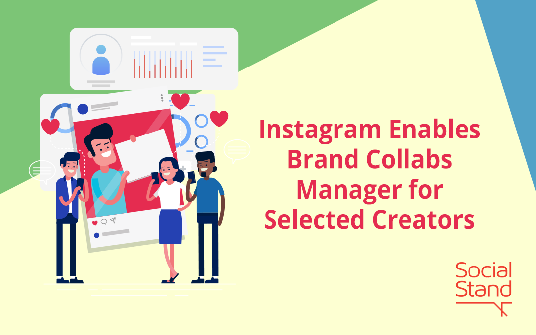 Instagram Enables Brand Collabs Manager for Selected Creators