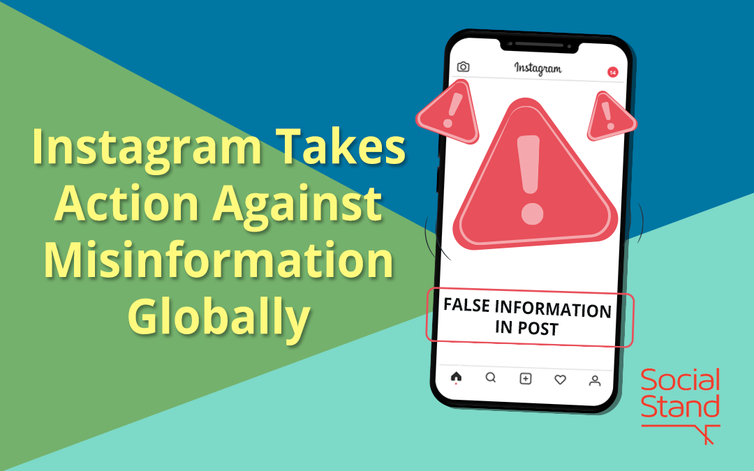 Instagram Takes Action Against Misinformation Globally